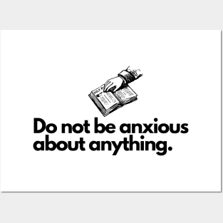 Do not be anxious about anything. Posters and Art